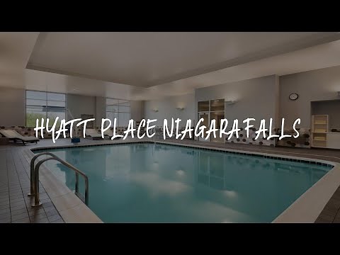 Hyatt Place Niagara Falls Review - Niagara Falls , United States of America