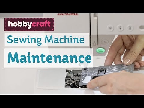 How to Look After Your Sewing Machine | Hobbycraft