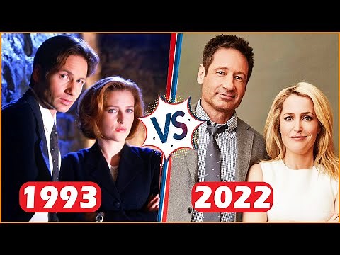 THE X FILES 1993 Cast Then and Now 2022 How They Changed