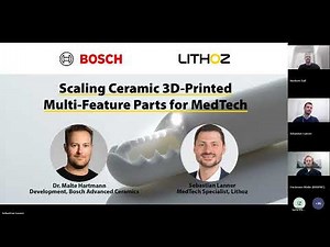 Webinar: Scaling Ceramic 3D Printed Multi Feature Parts for MedTech