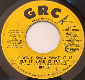 Ripple - I Don't Know What It Is, But It Sure Is Funky / Dance Lady Dance