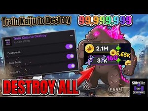 [NEW] Train Kaiju to Destroy Script | DESTROY ALL , AUTO TRAIN, FAST COINS