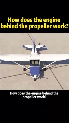 How does the engine behind the propeller work? #knowledge #science