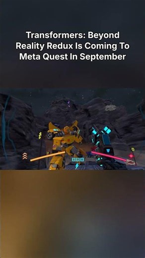 Transformers: Beyond Reality Redux Is Coming To Meta Quest In September