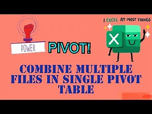 Excel Power Pivot - Handling Multiple files in Single Pivot Table