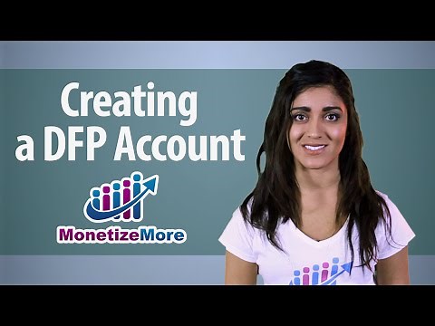 DFP Tutorial: How to Create a Doubleclick for Publishers Account