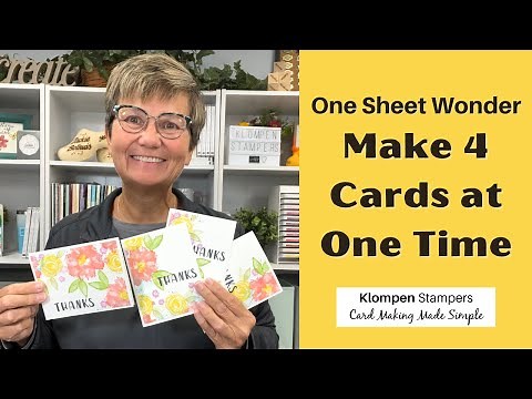 One Sheet Wonder - Make 4 Easy Cards at One Time