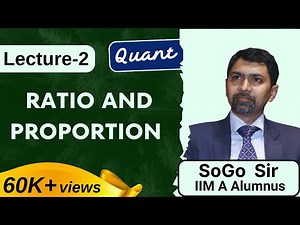 Ratio and Proportion - 2 Video Lecture | Crash Course for CAT