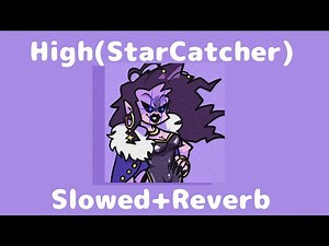 Friday Night Funkin': StarCatcher: High (Slowed+Reverb)