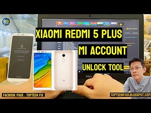 Xiaomi Redmi 5 plus mi account unlock tool