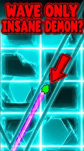 I beat a WAVE ONLY INSANE DEMON #geometrydash #gd