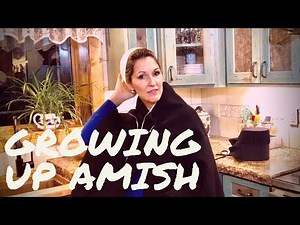 Growing Up Amish