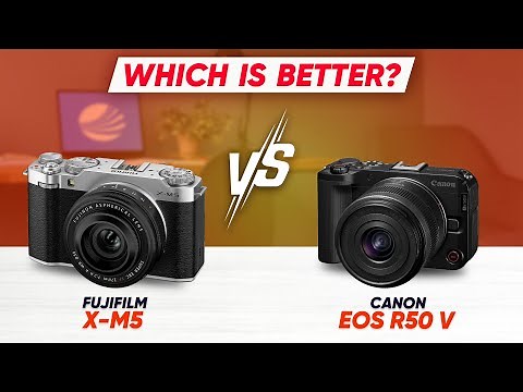 Canon EOS R50 V vs Fujifilm X-M5: BEST Mirrorless Camera 2025?