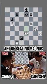 ♟️ The Art of Slaying a Champion: Xu Xiangyu vs Magnus Carlsen 🔥