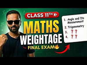 Class 11 Maths Weightage for Final Exam | Chapter Wise Marks | Maharashtra Board