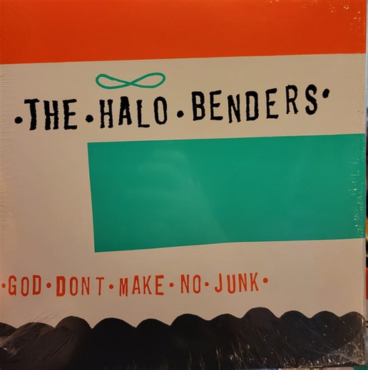 The Halo Benders - God Don't Make No Junk