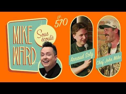 #570 - Arnaud Soly et Chef John Mike