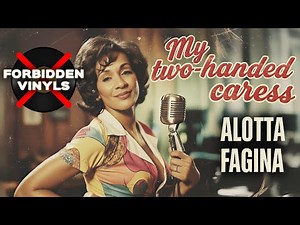 MY TWO-HANDED CARESS - Alotta Fagina (1968) | Forbidden Vinyls