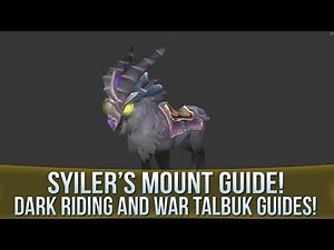 Dark Riding and Dark War Talbuk Rare Mount Guide!
