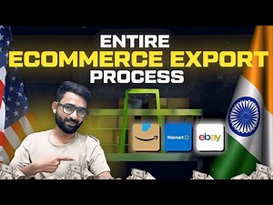 How to Start Ecommerce Export business from India in 2025 | Detailed Guide to Sell Products globally