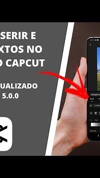 COMO INSERIR E EDITAR TEXTOS NO APLICATIVO CAPCUT ( ATUALIZADO VERSÃO 2022 )