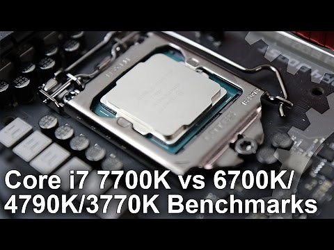 Core i7 7700K vs 6700K/ 4790K/ 3770K Gaming Benchmarks