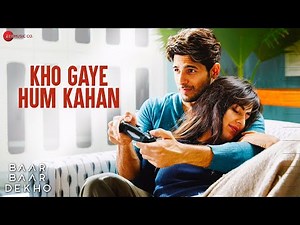 Kho Gaye Hum Kahan - Katrina Kaif & Sidharth M, Jasleen Royal, Prateek Kuhad | Baar Baar Dekho