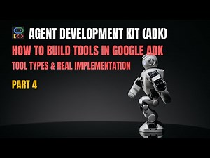 How to Build Tools in Google ADK | Tool Types & Real Implementation | Part 4