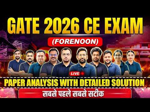 GATE 2026 CE Paper Analysis Forenoon | Detailed Solutions & Answer Key | Live #gate2026 #gateexam