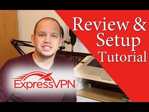 ExpressVPN Review and Setup Tutorial (Computer & Mobile)