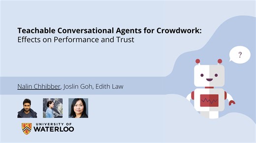 Teachable Conversational Agents for Crowdwork: Effects on Performance and Trust | Proceedings of the ACM on Human-Computer Interaction