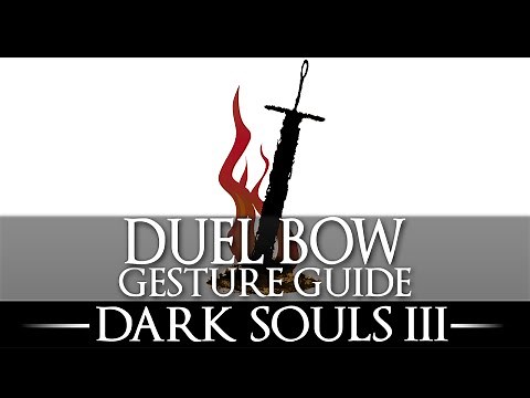 Duel Bow Gesture / Londor Pale Shade / Dark Souls 3 / Location Guide / Walkthrough