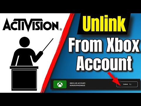 How To Unlink Activision Account From Xbox