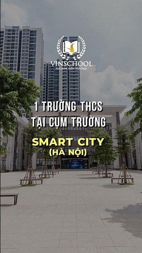 Vinschool mở rộng hệ thống - Lan toả giáo dục xuất sắc