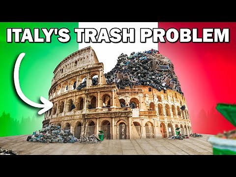 Why Italy Is Drowning In Garbage