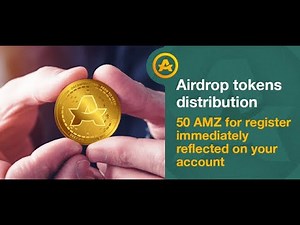 AMZ Coin Airdrop - Получите 50 Токенов AMZ за простую регистрацию / Криптовалюта бесплатно