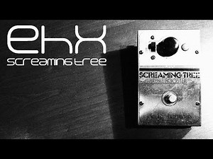 EHX Screaming Tree Treble Booster Demo