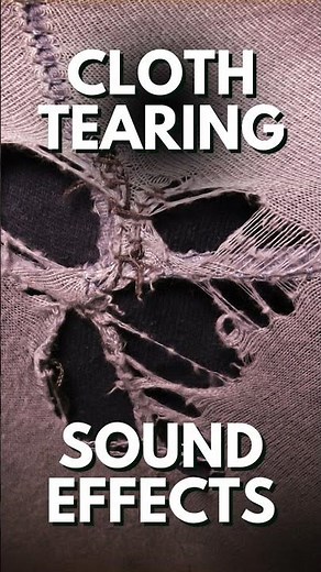 Cloth Tearing Sound Effects