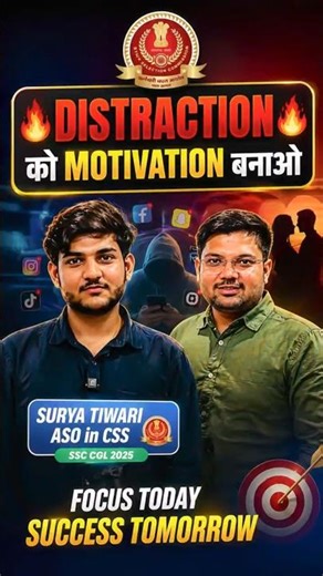 Distraction को अपना Motivation बनाओ 🔥| Surya tiwari ASO in CSS | SSC CGL 2025