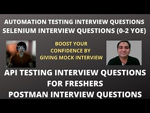API Testing Mock Interview | Automation Testing Mock Interview | Selenium Interview Question