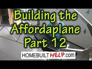 Building your Affordaplane Part 12
