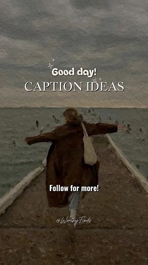 Good Day Captions!🌼 #GoodDayEveryone #goodday #caption | Worthy Finds