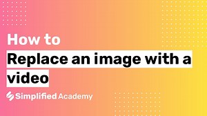 Replace Any Image With A Video In Simplified