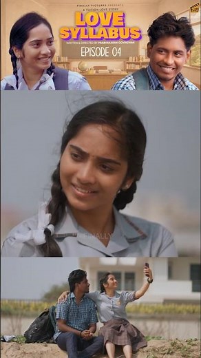 கொடுத்து வெச்சவன்டா இவன்!! 🥰 | Love Syllabus - Ep 04 | School Web Series | Finally