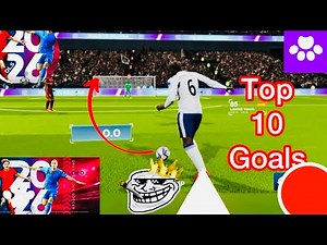 Top 10 goals in dls 26 |Dream league Soccer 2026