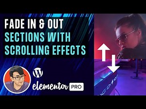 Elementor - Fade In & Out Sections with Scrolling Effects