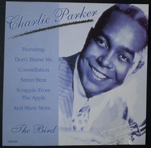 Charlie Parker - The Bird