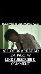 All of Us Are Dead - SO1 E04 - Part: 49 -- Hindi Dubbed. #koreandrama #netflix #hindidubbed #dead