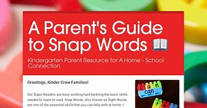 A Parent's Guide to Snap Words 📖
