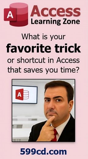 What is your favorite trick or shortcut in Microsoft Access that saves you time?